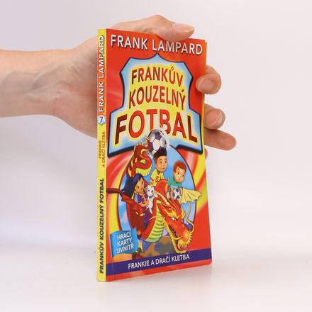 Frankův kouzelný fotbal 7 - Frankie a dračí kletba