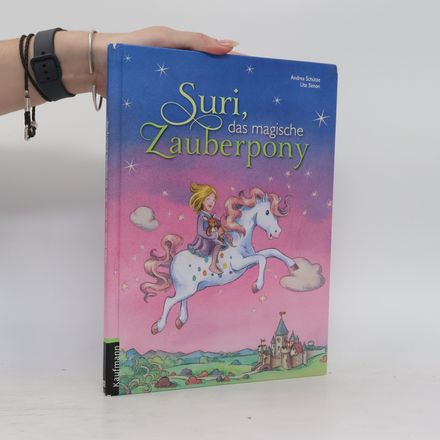 Suri, das magische Zauberpony