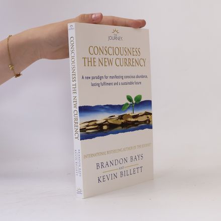 The Journey - Consciousness The New Currency
