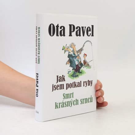 Jak jsem potkal ryby. Smrt krásných srnců