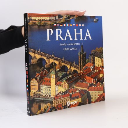 Praha : letecky = aerial photos