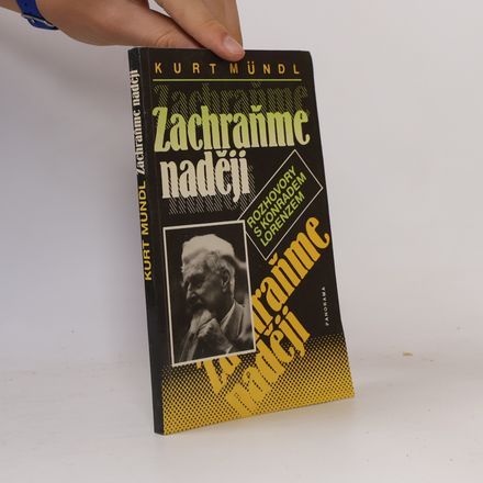 Zachraňme naději. Rozhovory s Konradem Lorenzem