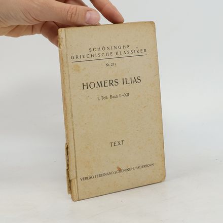Homers Ilias 1. Teil