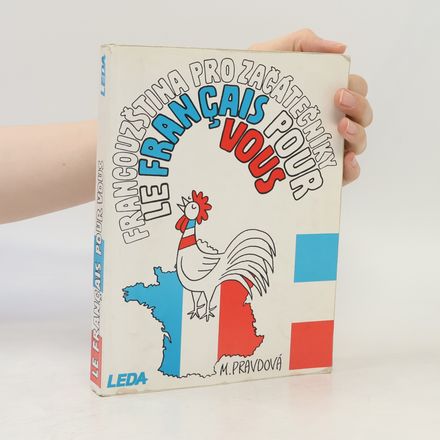 Le français pour vous: francouzština pro začátečníky