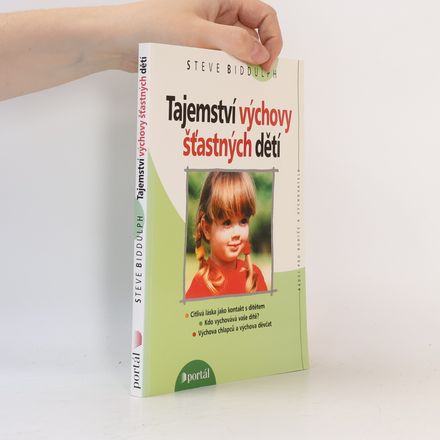 Tajemství výchovy šťastných dětí