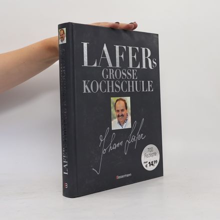 Lafers grosse Kochschule
