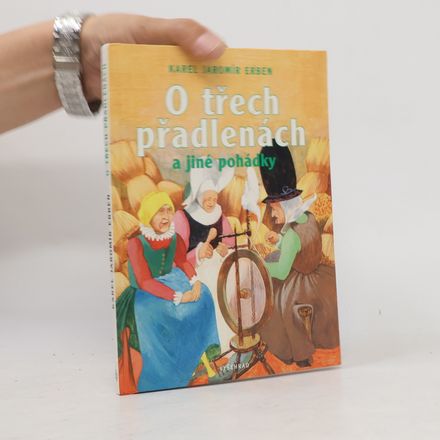 O třech přadlenách a jiné pohádky
