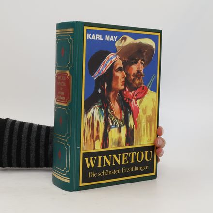 Winnetou : die schönsten Erzählungen