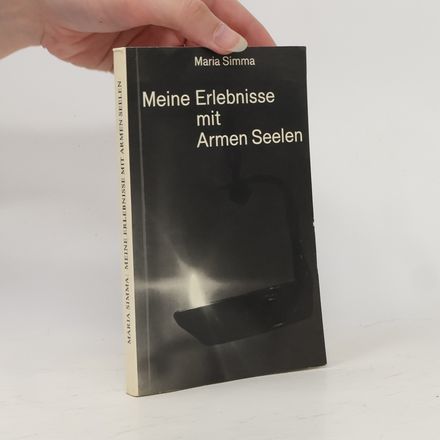 Meine Erlebnisse mit Armen Seelen