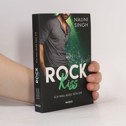 Rock Kiss. Ich will alles von dir