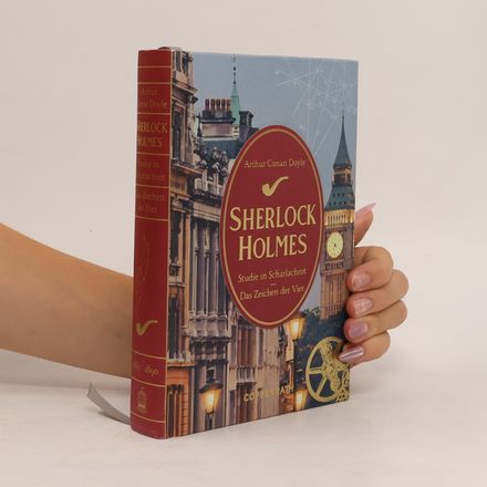 Sherlock Holmes. Studie in Scharlachrot. Das Zeichen der Vier