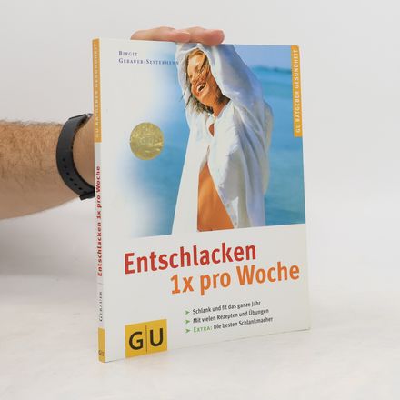 Entschlacken 1 x pro Woche