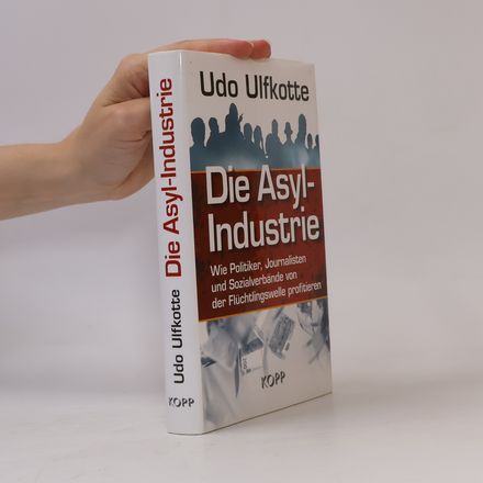 Die Asyl-Industrie
