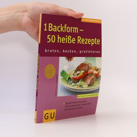 1 Backform - 50 heiße Rezepte. Braten, backen, gratinieren. Ob große Braten, feiner Kuchen oder knuspriger Gratin - für diese Vielfalt brauchen Sie nur eine Form. Mit den 10 GU - Erfolgstipps