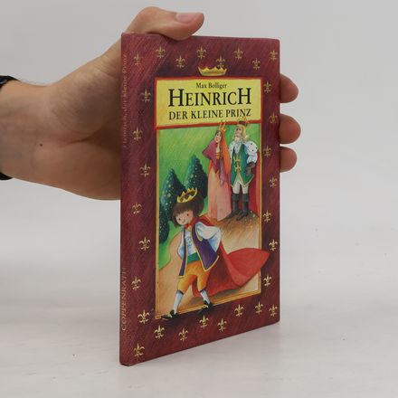 Heinrich, der kleine Prinz