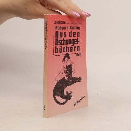Aus den Dschungelbüchern. Auswahl mit Materialien