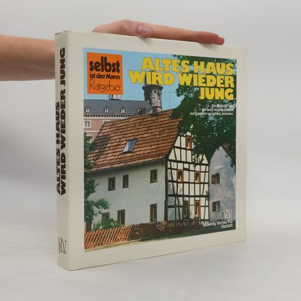 Altes Haus wird wieder jung