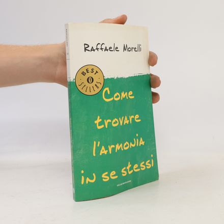 Come trovare l'armonia in se stessi