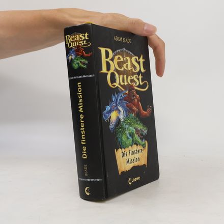 Beast Quest. Die finstere Mission