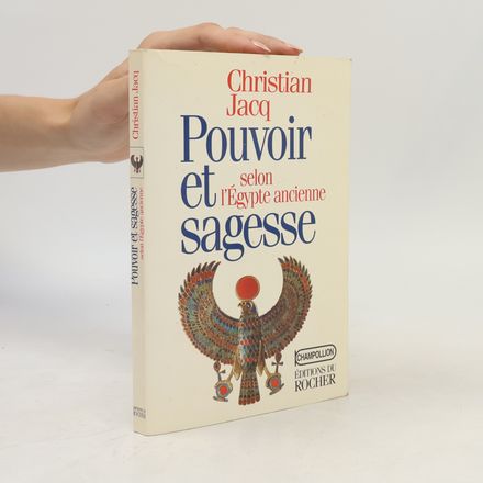 Pouvoir et sagesse selon l'Égypte ancienne