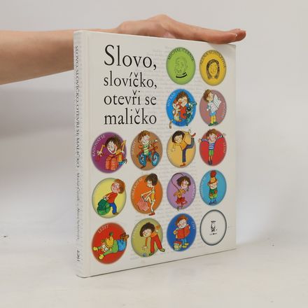 Slovo, slovíčko, otevři se maličko