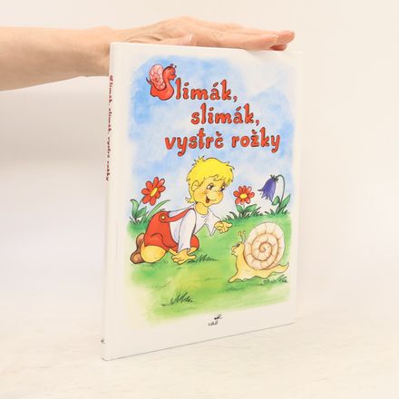 Slimák, slimák, vystrč rožky