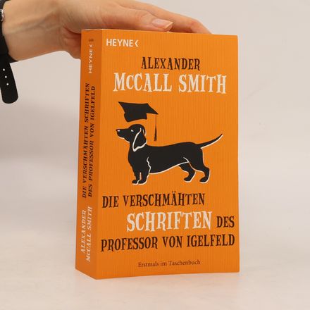 Die verschmähten Schriften des Professor von Igelfeld. Roman