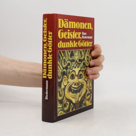 Dämonen, Geister, dunkle Götter