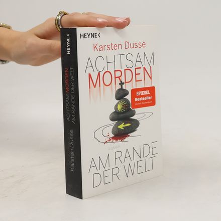 Achtsam morden am Rande der Welt