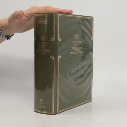 Nobelpreis für Literatur 1934-1937. Pirandello, O'Neill, Martin du Gard