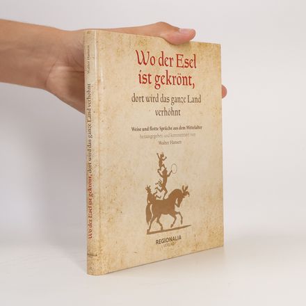 Wo der Esel ist gekrönt, dort wird das ganze Land verhöhnt
