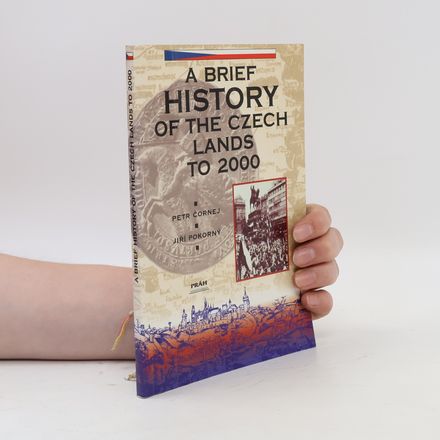 A brief history of the Czech lands to 2004