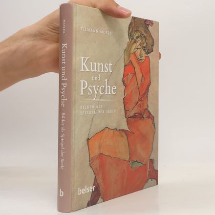 Kunst und Psyche - Bilder als Spiegel der Seele