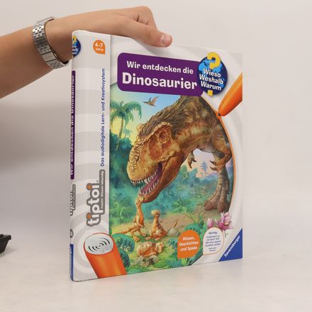 tiptoi® Wieso? Weshalb? Warum? Wir entdecken die Dinosaurier