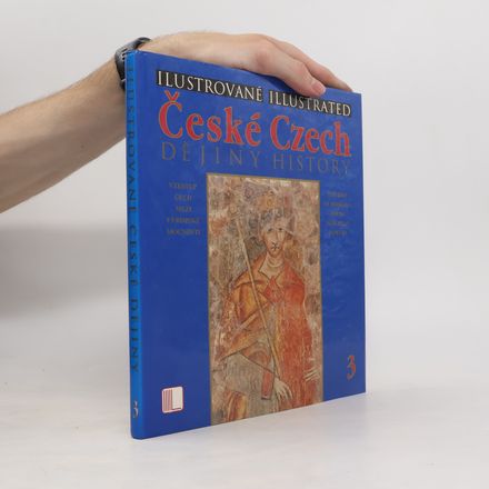 Ilustrované české dějiny 3. Illustrated Czech History 3