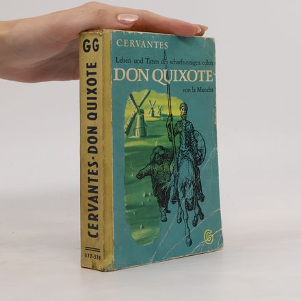Leben und Taten des scharfsinnigen edlen Don Quixote von la Mancha