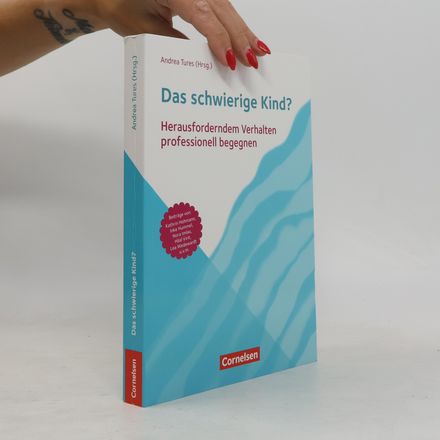 Das schwierige Kind?