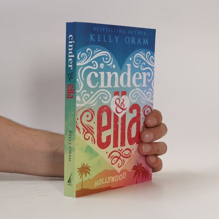 Kellywood - 3: Cinder & Ella