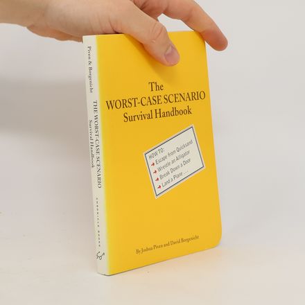 The Worst-Case Scenario : Survival Handbook