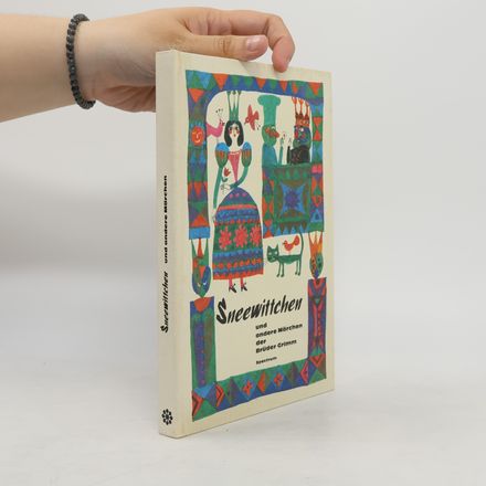 Sneewittchen und andere Märchen