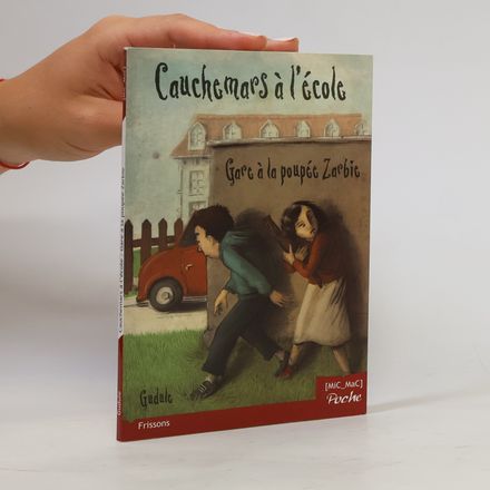 Gare à la poupée Zarbie ! Cauchemars à l'école