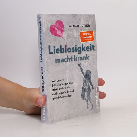 Lieblosigkeit macht krank