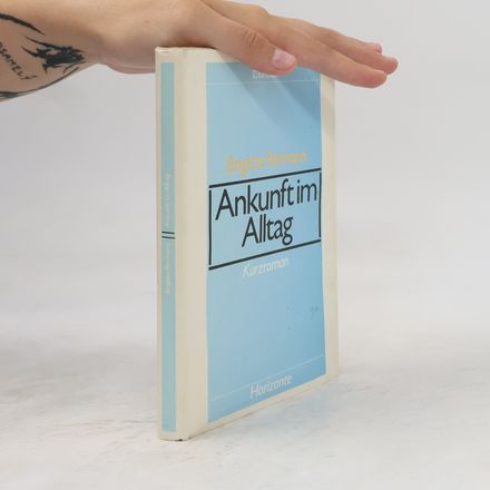 Ankunft im Alltag