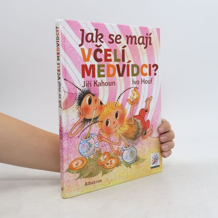 Jak se mají včelí medvídci?