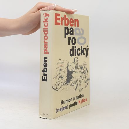Erben parodický : [humor a satira (nejen) podle Kytice]