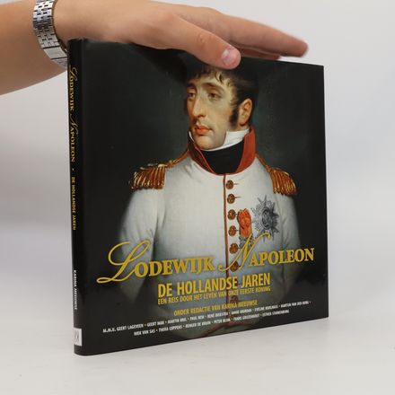 Lodewijk Napoleon De Hollandse jaren