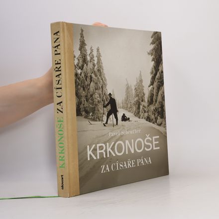 Krkonoše za císaře pána