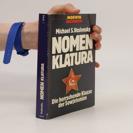 Nomenklatura - Die herrschende Klasse der Sowjetunion