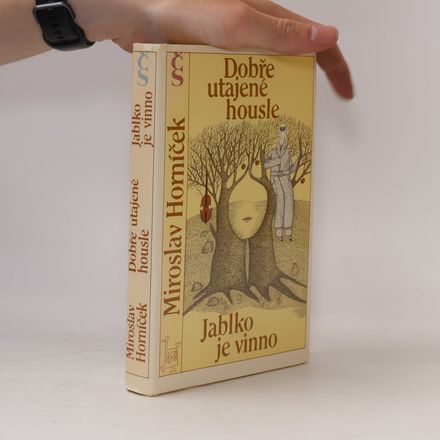 Dobře utajené housle. Jablko je vinno