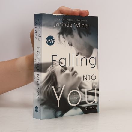 Falling into you - für immer wir